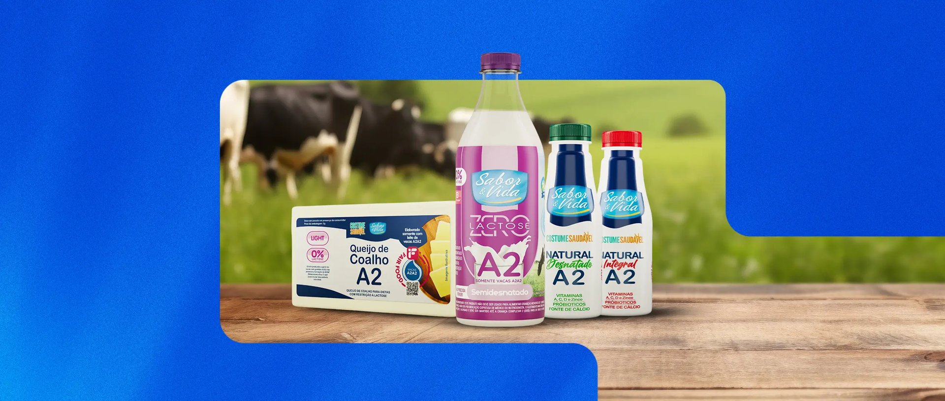 Linha A2 da Sabor & Vida
